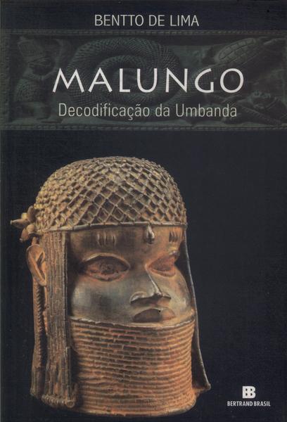 Malungo: Decodificação Da Umbanda