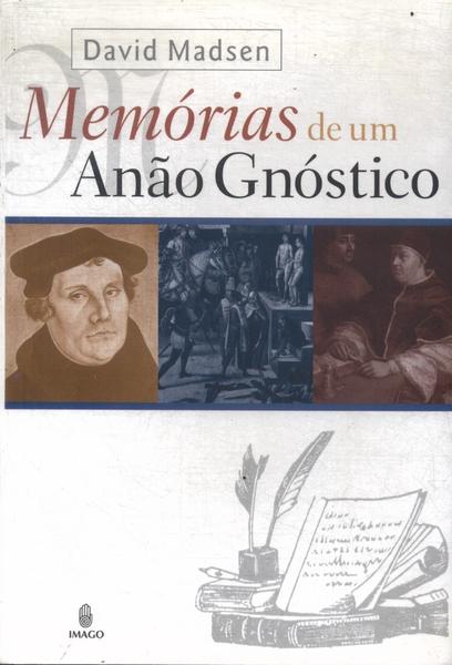 Memória De Um Anão Gnóstico