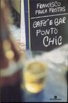 Café E Bar Ponto Chic