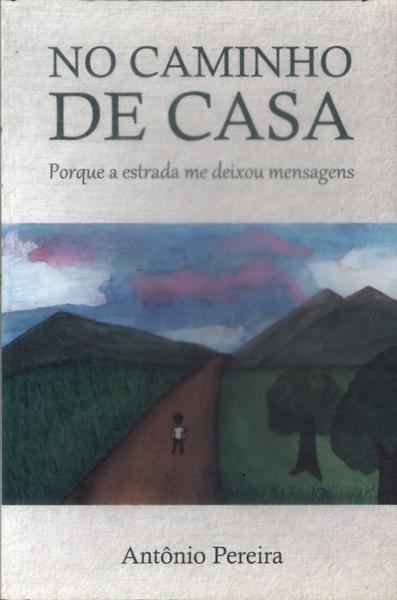 No Caminho De Casa (autografado)