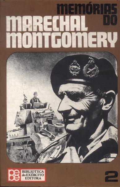 Memórias Do Marechal Montgomery Tomo 2