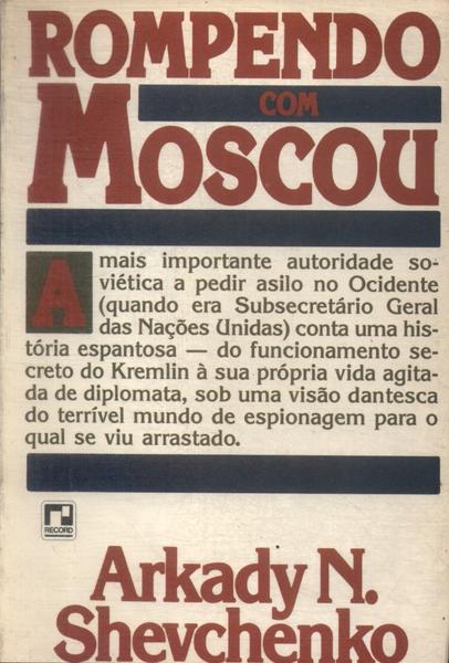 Rompendo Com Moscou