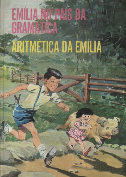Emília No País Da Gramática - Aritmética Da Emília