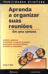 Aprenda A Organizar Suas Reuniões