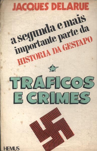Tráficos E Crimes