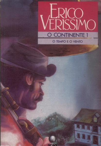 O Tempo E O Vento: O Continente Vol 1