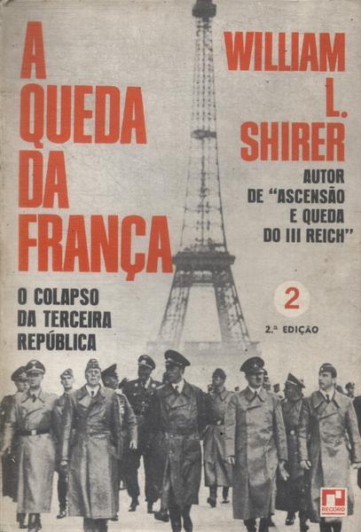 A Queda Da França Vol 2