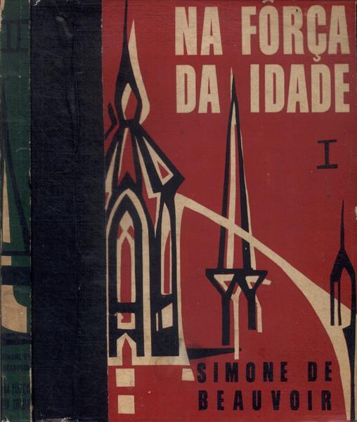 Na Fôrça Da Idade (2 Volumes)