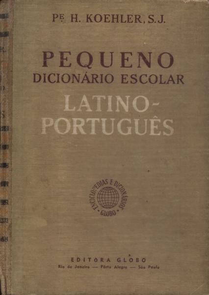 Pequeno Dicionário Escolar Latino-Português (1960)