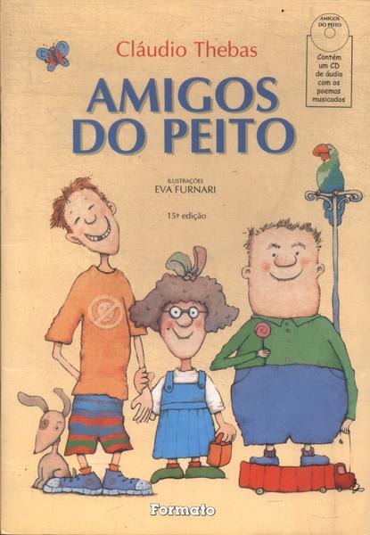 Amigos Do Peito (não Contém Cd)