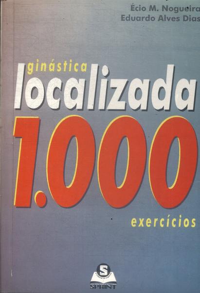 Ginástica Localizada: 1.000 Exercícios