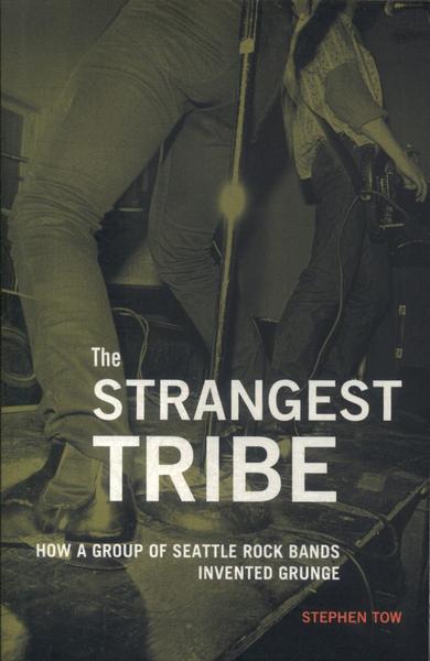 The Strangest Tribe