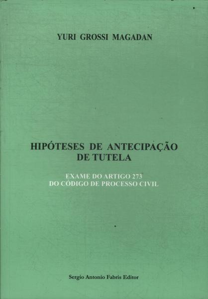 Hipóteses De Antecipação De Tutela (2009)