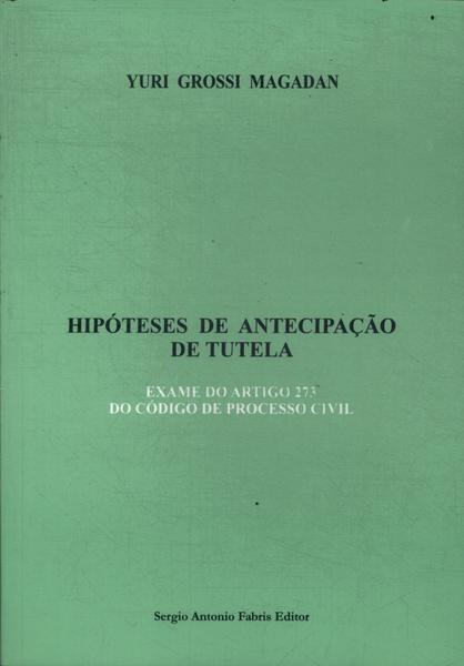 Hipóteses De Antecipação De Tutela (2009)