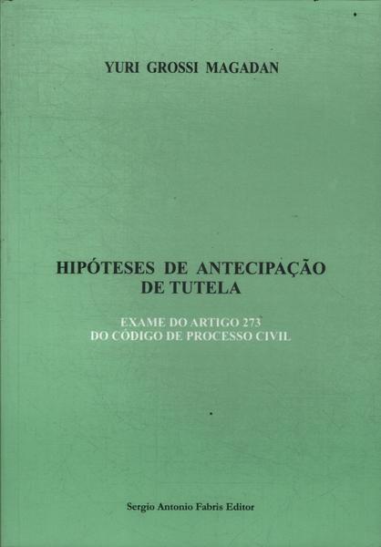 Hipóteses De Antecipação De Tutela (2009)