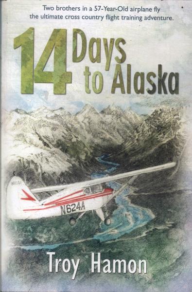 14 Days To Alaska