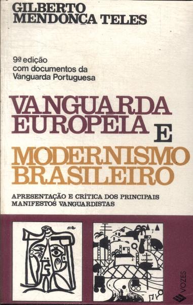 Vanguarda Européia E Modernismo Brasileiro