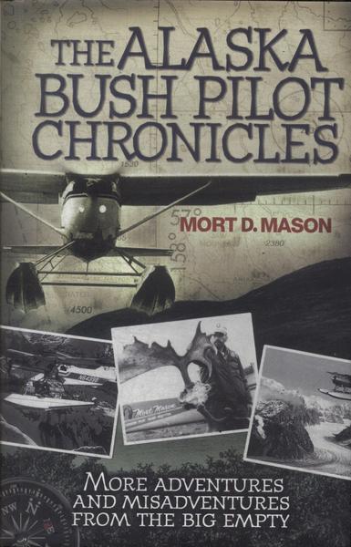 The Alaska Bush Pilot Chronicles