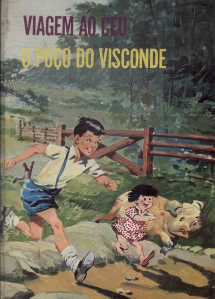 Viagem Ao Céu - O Poço De Visconde