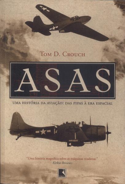 Asas: Uma História Da Aviação