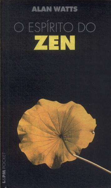 O Espírito Do Zen