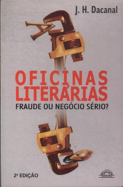 Oficinas Literárias: Fraude Ou Negócio Sério?