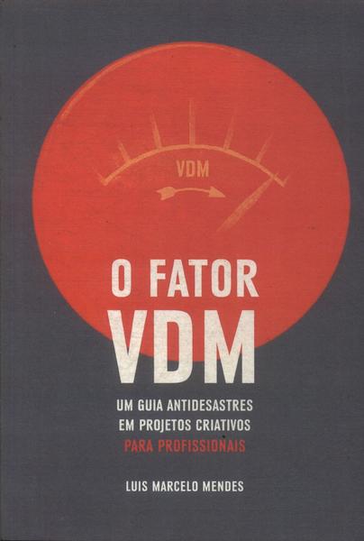 O Fator Vdm