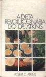 A Dieta Revolucionária Do Dr. Atkins