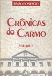 Crônicas Do Carmo Vol 3