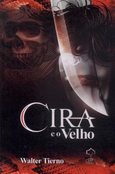 Cira E O Velho