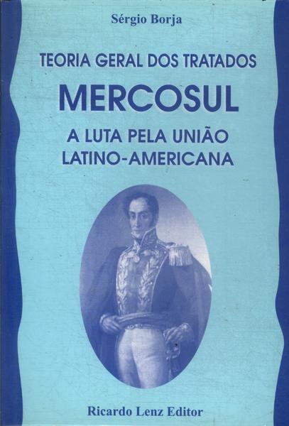 Teoria Geral Dos Tratados: Mercosul