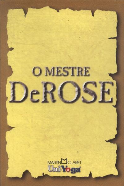 O Mestre De Rose