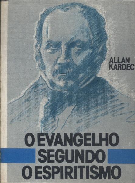 O Evangelho Segundo O Espiritismo