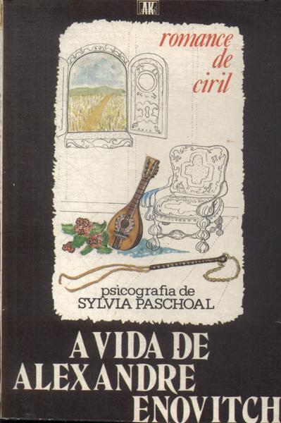 A Vida De Alexandre Enovitch