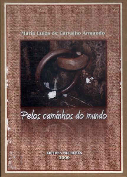 Pelos Caminhos Do Mundo (com Caixa - Não Contém Cd)