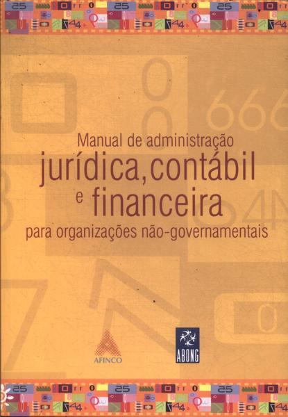 Manual De Administração Jurídica, Contábil E Financeira Para Organizações Não Governamentais (2003)