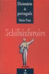 Dicionário De Português: Schifaizfavoire (1999)