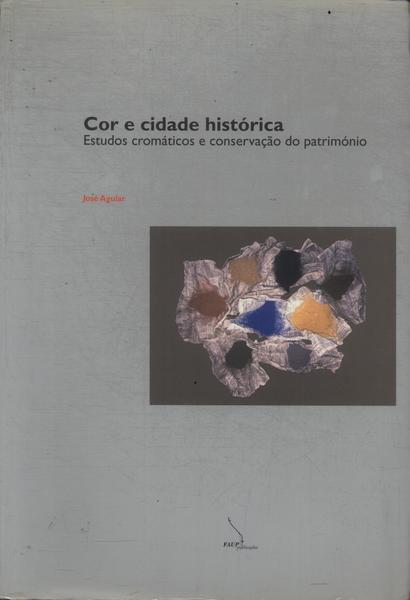 Cor E Cidade Histórica