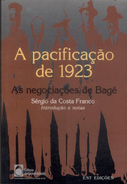 A Pacificação De 1923