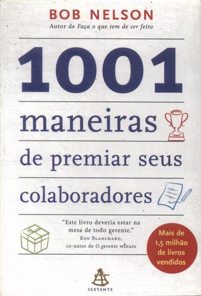 1001 Maneiras De Premiar Seus Colaboradores