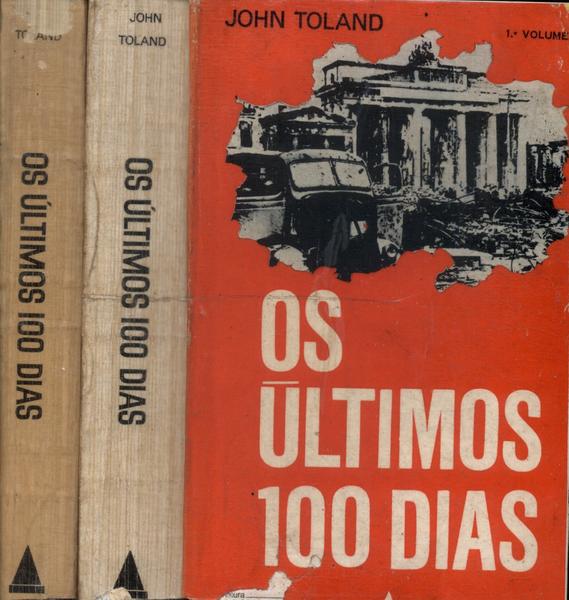 Os Últimos 100 Dias (2 Volumes)