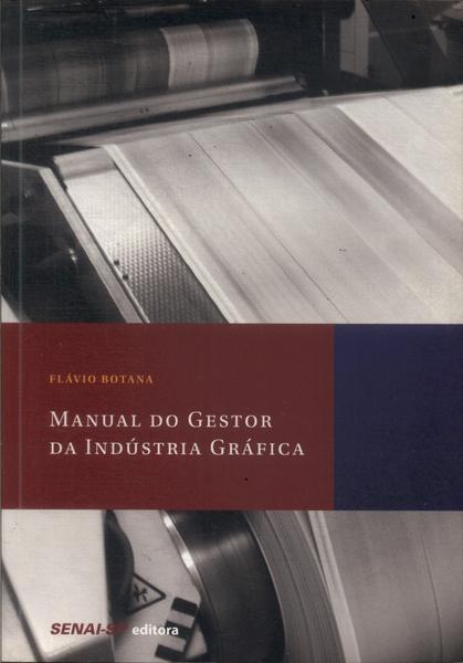 Manual Do Gestor Da Indústria Gráfica