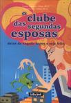 O Clube Das Segundas Esposas