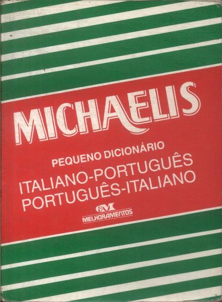 Michaelis: Pequeno Dicionário Italiano-Português Português-Italiano (2004)