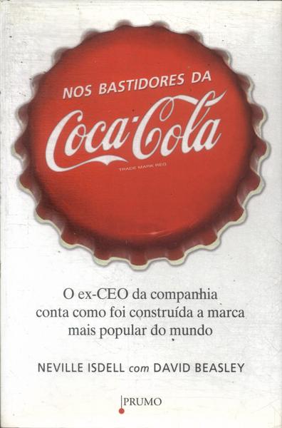 Nos Bastidores Da Coca-cola