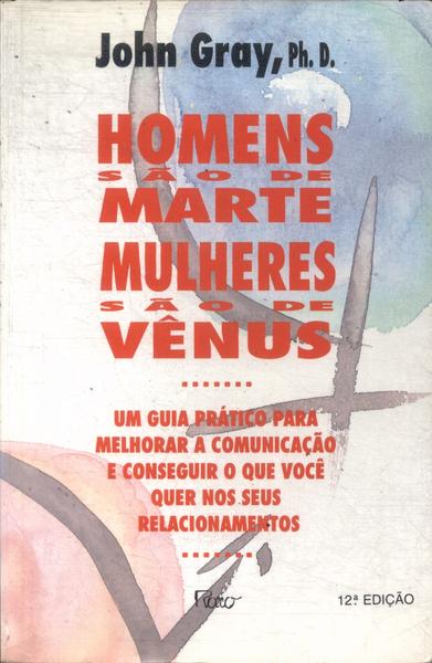 Homens São De Marte, Mulheres São De Vênus