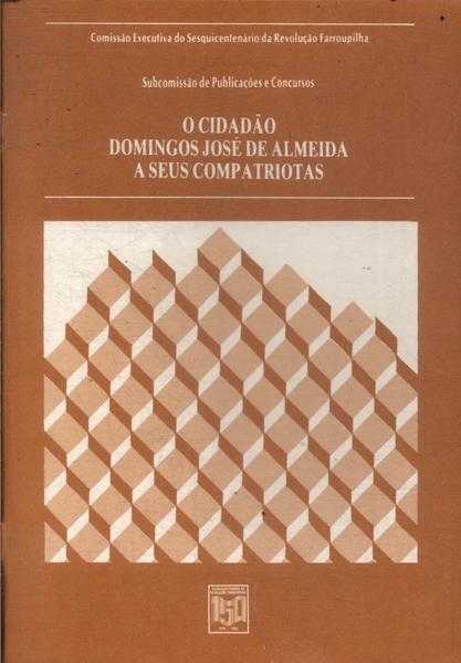 O Cidadão Domingos José De Almeida À Seus Compatriotas