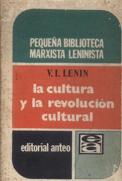 La Cultura Y La Revolución Cultural
