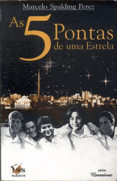 As 5 Pontas De Uma Estrela