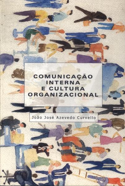 Comunicação Interna E Cultura Organizacional